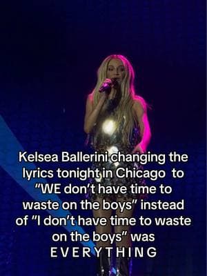 WE don’t have time to waste on the boys🤪 @Kelsea Ballerini #kelseaballerini #kelseaballeriniliveontour #kelseaballerinitok #kelseaballeriniconcert #fyp #fypシ 