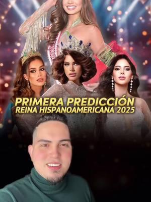 Mi primera predicción del Reina Hispanoamericana 2025 ✨  ¿Cuál es tu favorita a ganar?  #Peru #Venezuela #España #Colombia #Bolivia #MissBolivia #MissVenezuela #MissPeru #MissEspaña #ReinaHispanoamericana  