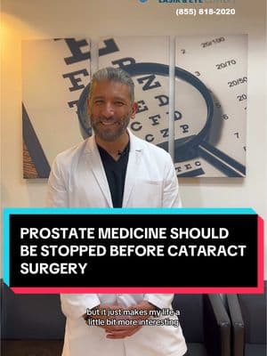 Replying to @Eddie medicine for your prostate should be stopped before cataract surgery #tiktok #LearnOnTikTok #cataract #surgeonsoftiktok #vision #cataractsurgery #medicine #doctorsoftiktok #ophthalmology #fyp #ophthalmologist #doctors #surgeons #surgery #visioncorrection #eyes 