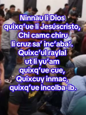 #CuanGrandeesEl🙏#Himno#GloriaseaparaDios#Dios#Tealabo#Kekchi 