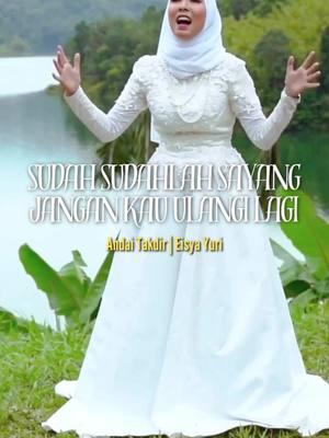 Sudah-sudahlah sayang jangan kau ulangi lagi - lirik lagu single pertama #AndaiTakdir #EishaYuri @EishaYuri #fyp #fypシ #foryoupage #ariesmusicpro 