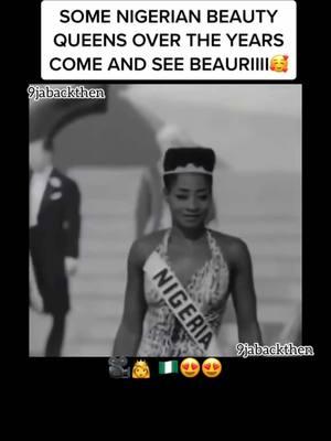 Some Nigerian Beauty Queens Over The Years😍🥰 Come and See Beaurii😍😍 #9jabackthen #naija #naijamusic #naijamusician #naijathrowback #throwbacknaija #naijatiktok #naijatiktoksquad #naijatiktokers #tiktok9ja #9jatiktokers #cuffingseason #cuffitchallenge #cuffit #9jatiktok#onthisday #missnigeria #mbgn #mostbeautiful 