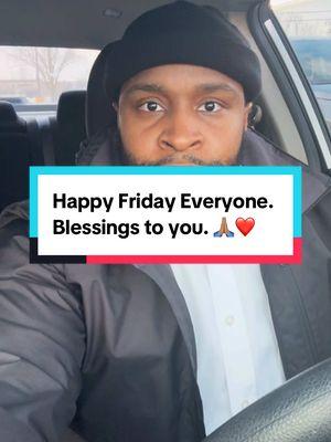 Happy Friday Everyone. Blessings to you. 🙏🏽❤️ #goodmorning #fyp #Godthankyou #amen #loveyall #reachoneteachone #lordthankyou #ILetMyNameSpeakForItSelf 