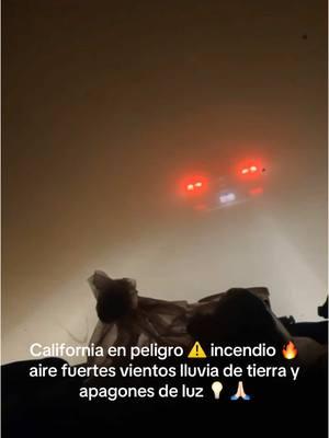 #miedo #california #incendio #losangeles #lluviadetierra y #arena #viento #aire #alegremusic #promocionesalegre #firedepartment #bomberos #🙏🏻 