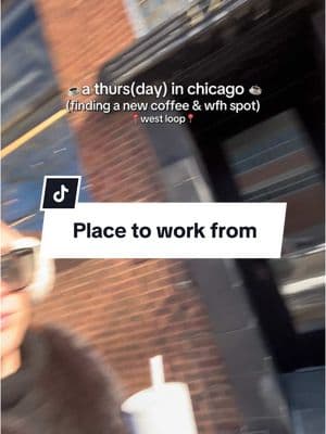 ☕️ #wfh #wfhlife #chicagocoffeeshops #placestoworkfromhome #placestoworkfromchicago #chicagotiktok #westloop 