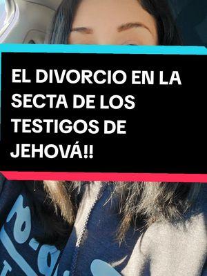 Replying to @lh8024 #greenscreen #divorcio #secta #testigosdejehova #jworg #exjworg #extestigosdejehova #pecados #biblia #religiones #cristianos #catolicos #adulterio #fornicacion #comitejudicial #apostatadivina #searchinsightcreators #searchinsightbar 