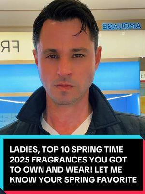 LADIES, TOP 10 SPRING TIME 2025 FRAGRANCES YOU GOT TO OWN AND WEAR! LET ME KNOW YOUR SPRING FAVORITES IN COMMENTS! #fragrancetok #perfumetiktok #perfum #springtime #spring #women #girls #ladies #fyp 