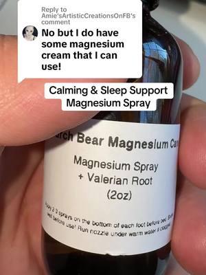 Replying to @Amie’sArtisticCreationsOnFB use the cream if you have it! And if that doesn’t work for you, try adding valerian root to it. I use that in my magnesium spray and it does wonders for calming spasms, cramps, some pain relief and sleep support.  #cramps #magnesium #valerianroot #support #sleep #calm #relax #health #healing #feet #fyp #fypシ #viralvideo #fyppppppppppppppppppppppp 