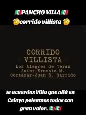 #panchovilla #villa #parralchihuahua #corridovillista #vivavilla #revolucionmexicana🇲🇽 #vivamexico #mexicanoschingones #chihuahuamexico #villistas #arribamexico 