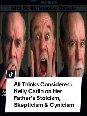 All Thinks Considered: Kelly Carlin on Her Father’s Stoicism, Skepticism & Cynicism #georgecarlin #carlin #kellycarlin #allthinksconsidered #drdicarlo #christopherdicarlo #skepticism #stoicism #cynicism #comedian #philosophy #georgecarlinclips #interview #atheist #atheisttiktok 