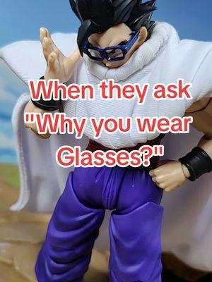 When they ask "Why you wear Glasses?" #dragonball #dragonballz #dragonballsuper #db #dbz #dbs #dbzshfiguarts #shfiguarts #bandai #toeii #tamashiinations #pbandai #premiumbandai #collection #collector #anime #toys #toyphotography #anime #goku #vegeta #myshfdragonball #toyark #premiumbandaiusa #dragonball_nations #fyp #trending #gohan #glasses