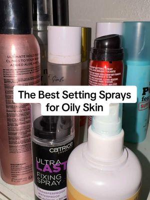 Replying to @ame🇲🇽 The Best Setting Sprays for Oily Skin #settingspray #settingsprayforoilyskin #oilyskinsettingspray #oilyskin #oilyskinmakeup #makeupforoilyskin 