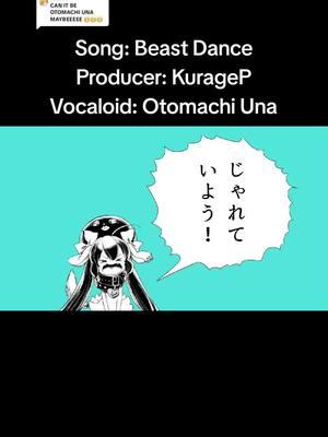 Replying to @highqualitypearto I was gonna go out of  my way and find you a really underrated one, but then I decided that no matter what other Una song I pick, none of them are as good as Beast Dance #vocaloid #otomachiuna #beastdance #kuragep #foryou #fyp #fyp #foryou #fyp 