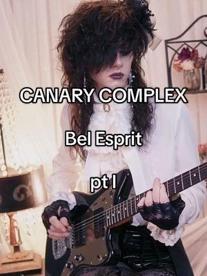 Canary Complex - Bel Esprit (2023) guitar playthrough part 1   • • #canarycomplex #ヴィジュアル系  #弾いてみた  #visualkei #vkei #visual系 #visualkeiguitarist #vkeistyle #vkeifyp #visualkeifashion #v系 #vkeimakeup #gothicfashion #90svkei #90svisualkei #malicemizer #lareine 