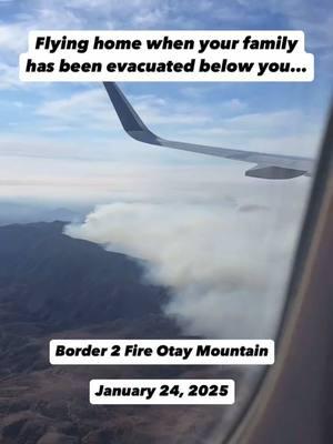 Border 2 Fire over Otay Lakes in Chula Vista 👩‍🚒😢🔥 #border2 #border2fire #wildfires #evacuate 