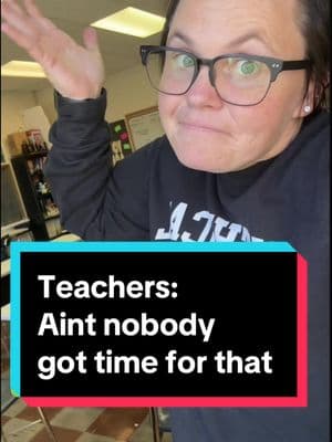 Aint nobody got time for that #flashbacks #flashbackfriday #aintnobodygottimeforthat #teacherfunny #teacherlife #millennial #classroomfun 