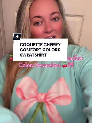 Coquette Cherry Comfort Colors Sweatshirt!! 🍒 🎀 #coquette #coquetteaesthetic #comfortcolors #boutiqueclothing #sweatshirt #cherry #cherries #bows #SmallBusiness #viral #trending #fyp #tiktokshopcreatorpicks 