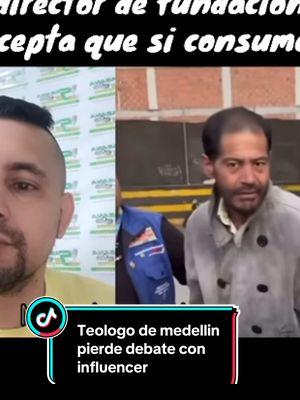 Teólogo de Medellin pierde debate con influencer y director de fundacion acepta que si consume#debate #biblico #teologo #hombres #teologodelacalle #livehighlights #tiktokviral #paratiiiiiiiiiiiiiiiiiiiiiiiiiiiiiii 