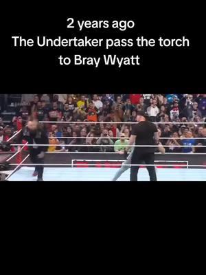 2 YEARS AGO TODAY THE UNDERTAKER PASSED THE TORCH TO THE LATE GREAT BRAY WYATT ONE OF THE REALEST MOMENTS IN WWE HISTORY ❤️ #braywyatt #wwebraywyatt #prowrestling #wweraw #wwesmackdown #lanight @WWE 