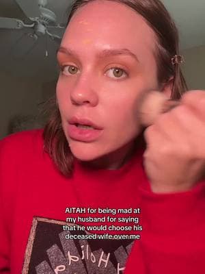 “I’m mad at my husband for saying he would choose his de*d wife over me” #redditstories #redditstorytime #reddit #reddit_tiktok #redditstoriestts #redditreadings #grwm #aita #relationshipissues 