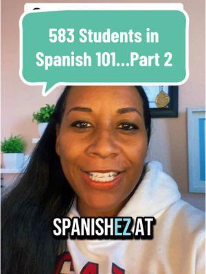 Part 2 | 583 students in Spanish 101… Dios mío.  My office hours? CLOSED this weekend! If you need the syllabus, follow me @speakspanishez and DM ‘Fluent’.  That’s the only way you’ll survive this chaos.  Oh, and there’s a 5-day challenge coming your way…details in Part 3!   #LearnSpanish #FluentSpanish #SpanishChallenge #tiktokuniversity 