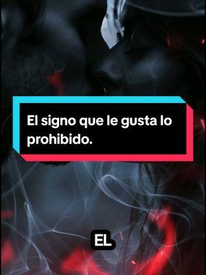 El signo que le gusta lo prohibido. #signos #zodiaco #zodiacsigns #escorpio #fyp #Viral #edits