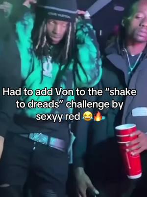 Y’all think Von would’ve did the challenge?  (Gotta keep Von legacy alive 🕊️💙 ) #kingvon #sexyyred #llkv #shakeyodreads #viralvideo #funnyvideo  @Sexyy Red 