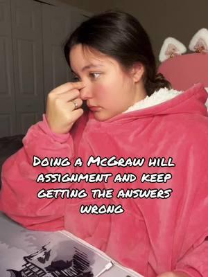 Yall I hate McGraw Hill Assignments 😂😭 #collegestudent #college #mcgrawhill #mcgraw 