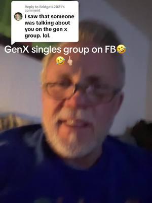 Replying to @BridgetL2021 #fb #genxsingles #bitter #fyp 