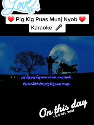 #onthisday #hmongsong #hmoob #hmong #hmongsongs💙 #hmongsong❤ #pebhmongtiktok #hmongsongs #hmongsongtiktok #hmongktok #hmongoldsongs #nkaujqubqub #hmongkaraoke 