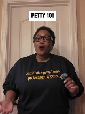 Class is in session at Petty 101 where protecting your peace is the syllabus. #ProfessorPetty #godaintpettybutiam 