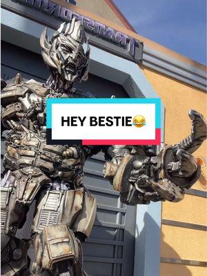 Checking up on bestie😂🫣@Universal Destinations #universalstudioshollywood#universalstudios#hollywood#california#transformers#megatron#themepark#mean#foryou#fyp#fy#besties#bestie#funny#lol#rusty#mad#2025 