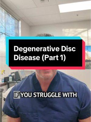 Degenerative Disc Disease (Part 1) #doctorsoftiktok #fyp #foryoupage #chronicbackpain #backpain #degenerativediscdisease 