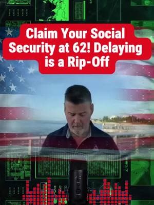 Claim Your Social Security at 62! Delaying is a Rip-Off#socialsecurity #fairnessact #passes #passed #congress #socialsecuritybenefits #realities #age #62 #60 #planning #community #retirement #income #social #fypシ