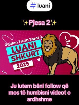 #foryou #fypシ #fyp #fypage #tarot #february #tarotreading #astrology #goldentruthtarot #shqiptaretneperbote🇦🇱🌍 #zodiacsigns #predictions #luani #leo 