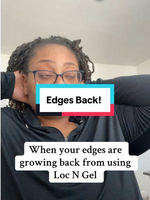 🗣️ I GOT MY EDGES BACK 😂 Edges were on EMPTY 😭😭 they growing back though!! Definitely won’t using that product again! Scalp irritation and burning was something I can do without!  #locgel #locs #retwistgel #blackwomenwithlocs #girlwiththegap_ #edgesgrowingback #edgesgrowing 