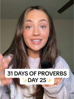 ✨31 DAYS OF PROVERBS CHALLENGE: day 25✨ actions that follow our words 🙂‍↕️🙂‍↕️ #christiantiktok #proverbschallenge #jesusfreaks #jesus #faith #biblestudy