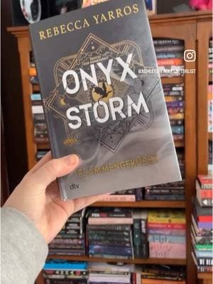 Onyx Storm by Rebecca Yarros (German Edition) 📚 why are the German editions GIVING SO 👏 much 👏 more 👏 than the US versions? 😍  Absolutely stunning! 🫶 and completed my collection…. For now 😊 * I do not own the rights to this music.* #onyxstorm #onyxstormrebeccayarros #onyxstormgermanedition #rebeccayarros #bookstagram #ashleys_endless_tbrlist #BookTok #ashenico 