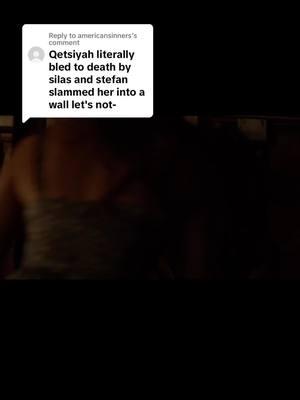 Replying to @americansinners Silas barley did damage to her she died on her own terms from self inflicted wounds now you look even crazier #qetsiyahbennett #qetsiyah #thevampirediaries #fy #bronniies #davinaender #freyaender 