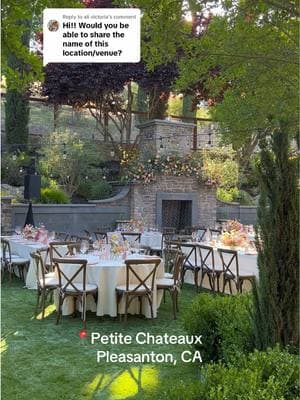 Replying to @ali victoria it’s called Petite Chateaux. It is a family owned private estate in Pleasanton, CA. Such a gorgeous spot!  #marissareneeevents #californiawedding #californiaweddingvenue #summerwedding #californiaweddingplanner #bayareaweddingplanner #sanfranciscoweddingplanner 