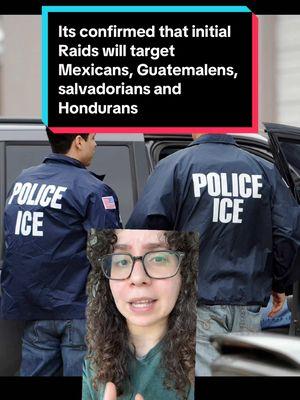 Its confirmed that initial Raids will target Mexicans, Guatemalens, salvadorians and Hondurans #ice #iceraids #raids #chicago #immigration #chi #immigrant #mexico #honduras #guatemala #elsalvador🇸🇻 