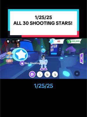 1/25/25 ALL 30 SHOOTING STARS! #shootingstars #locations #adoptme #roblox #adoptmeroblox #adoptmetrades #adoptmetrading #adoptmeupdate #adoptmetrade #gamer #gamermom 