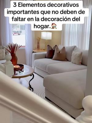 3 Elementos decorativos importantes que no deben de faltar en la decoración del hogar. 🏡 #mariagonzalez #decoracionesymas #hogar #señoralife #homesweethome🏡 #cozyhomedecor #wifelife #decoration #decorating #sanvalentin #valentines #limpieza #orden #livingroom #livingroomdecor #homecleaning #livingroomideas #livingroomdesign #plantas #plantasdeinterior #plantasdecasa #espejos #espejosdecorativos #velas #velasaromaticas #elementosdecorativos #hogar 