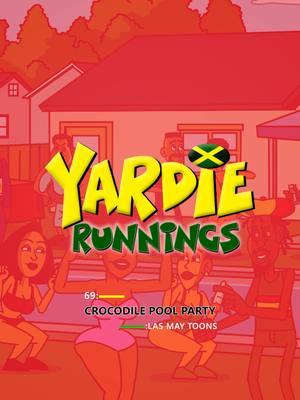 CROCODILE POOL PARTY ... Yardie Runnings  #LasMayToons #LasMay_Toons #LasMay #YardieRunnings #Crocodile #PoolParty #British #VybzKartel #Amout #YardieVibes #Jamaica #ViralTikTok #FYP #ForYourPage #JamaicaTikTok @vybzkartel 