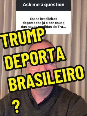 Trump deportou os brasileiros?  #markmoraislaw #greencard #deportação #deportaçãoeua #trump #imigração 