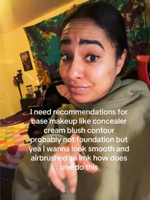 Let mi know #rukiitv #base #makeup #recommendations #concealer #goofy #goober #suggestions #airbrushed #fyp #fypシ゚viral #relatable 