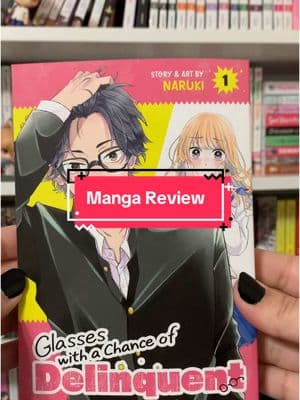 Glasses with a Chance of Delinquent from @gomanga 💖 #fyp #fypシ #manga #mangatok #mangatiktok #mangareview #sevenseas #mangarecommendation #shoujo #shojo #glasseswithachanceofdelinquent #meganetokidokiyankeekun #mangacollection #mangacollector 