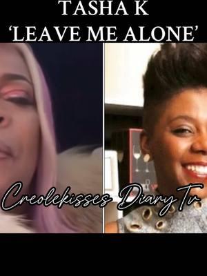 DEBRA MANTEY GOES OFF ON TASHA K ‘LEAVE ME ALONE’ JOIN the #DiaryGang for More Urban Culture Related Content.. 🎥: @CreolekissesDiaryTv • • • #creolekissesdiarytv #creolekisses #fyp #foryoupage #hiphopnews #celebritynews #celebrity #capcut #viral #media #explore #reels #debraantney #tashak #storytime #hiphopnews #wakaflocka 