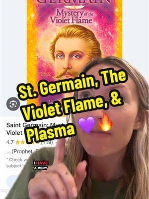 St. Germain, The Violet Flame, & Plasma 💜🔥#greenscreen #plasma #plasmaintelligence #metaphysics #mythology #theosophy #violetflame #fear #transmutation #alchemy #energy #consciousness 