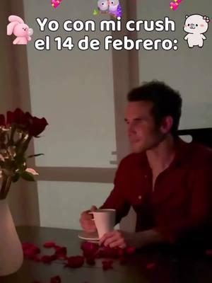 Yo con mi CRUSH este 14 de FEBRERO 🤍🤦‍♀️😻🤪🙈😸😟🥀💔❤️💋💋💋#esmeparati #amorpropio♡ #amorpropio #saludmental #reflexiones #14defebrero #valentina #psicologia #amor #parejas #Relationship #humor #comedia #fu #funnyvideo #reflexionesdeamor #motivacion #paratiiiiiiiiiiiiiiiiiiiiiiiiiiiiiiiiii🦋 #paratiiiiiiiiiiiiiiiiiiiiiiiiiiiiiii #viral #fyp 